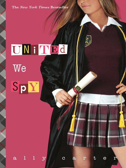 Title details for United We Spy by Ally Carter - Available